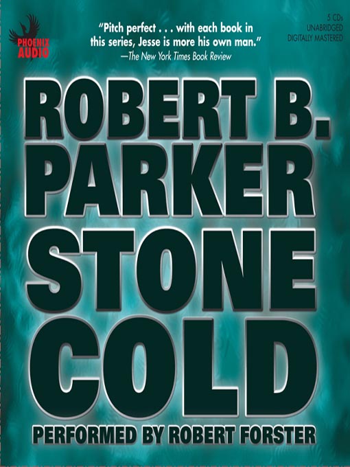 Title details for Stone Cold by Robert B. Parker - Available